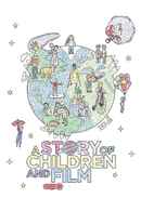 A Story of Children and Film Poster 7