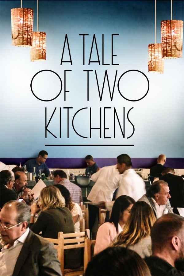 A Tale of Two Kitchens Poster 2