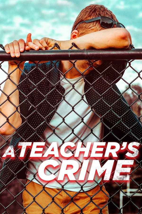 A Teacher's Crime Poster 1