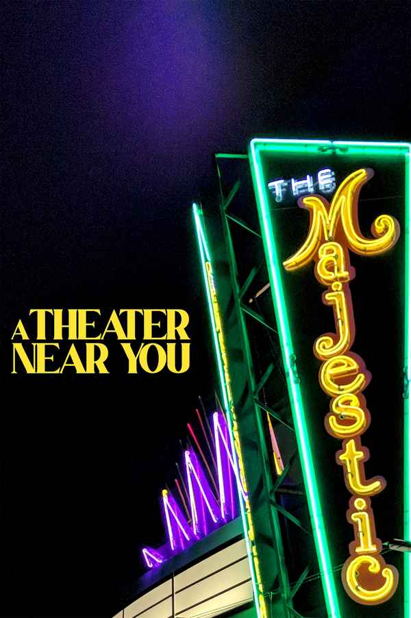 A Theater Near You Poster 2