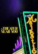 A Theater Near You Poster 3