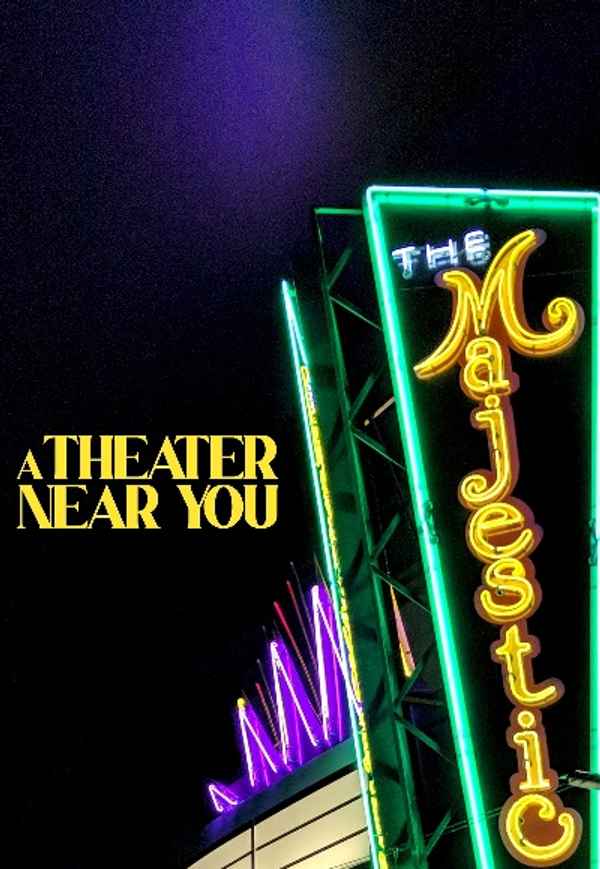 A Theater Near You Poster 3