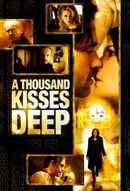 A Thousand Kisses Deep Poster 4
