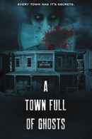 A Town Full of Ghosts Poster 7