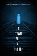 A Town Full of Ghosts Poster 6