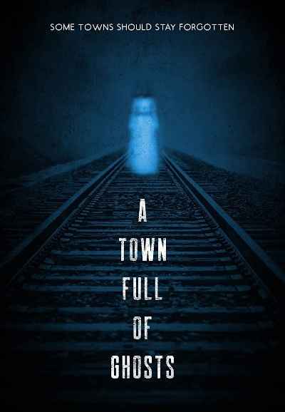 A Town Full of Ghosts