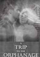 A Trip to the Orphanage Poster 4