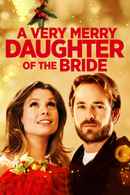 A Very Merry Daughter of the Bride Poster 1