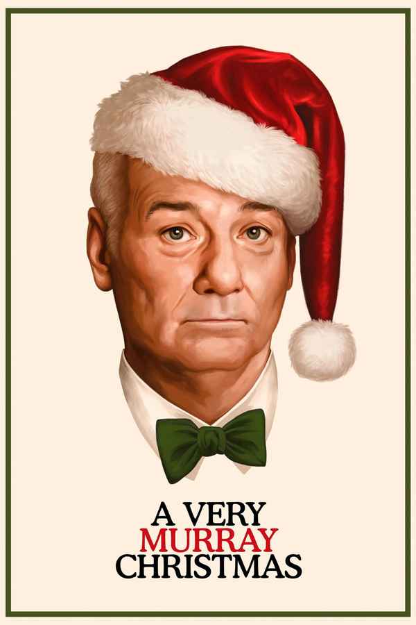 A Very Murray Christmas Poster 5