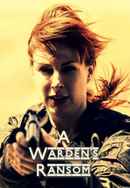 A Warden's Ransom Poster 6