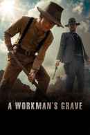 A Workman's Grave Poster 2