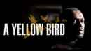 A Yellow Bird Poster 2