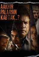 Aakhir Palaayan Kab Tak..? (आखिर पलायन कब तक...?) Poster 2