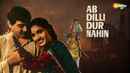Ab Dilli Dur Nahin Poster 2