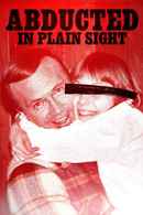 Abducted in Plain Sight Poster 3