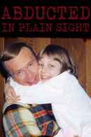 Abducted in Plain Sight Poster 1