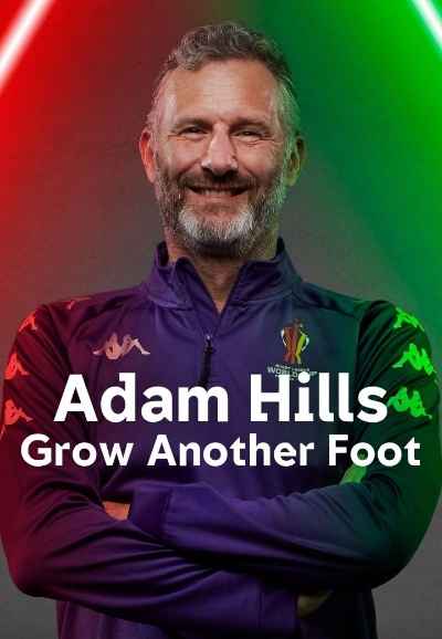 Adam Hills: Grow Another Foot