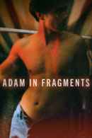 Adam in Fragments Poster 4