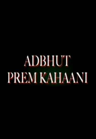 Adhbhut Prem Kahani