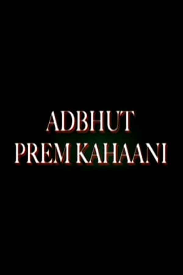 Adhbhut Prem Kahani Poster 2