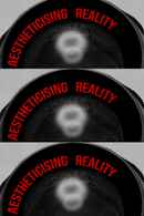 Aestheticising Reality Poster 1
