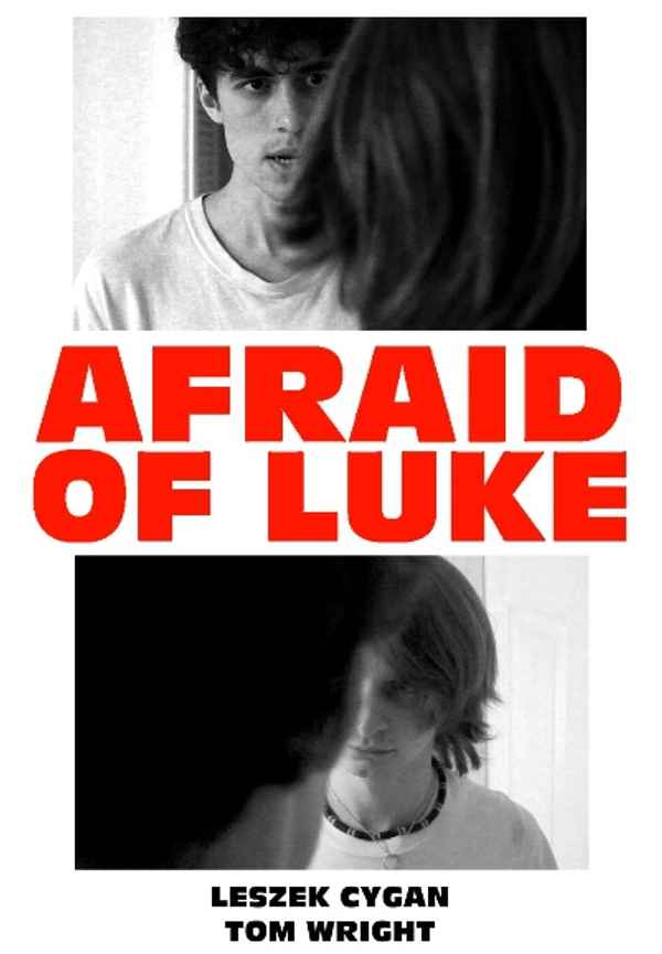Afraid of Luke Poster 4