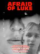 Afraid of Luke Poster 3