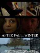 After Fall, Winter Poster 5