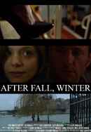 After Fall, Winter Poster 7
