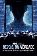 After Truth: Disinformation and the Cost of Fake News Poster 3