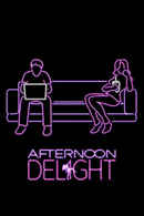 Afternoon Delight Poster 5