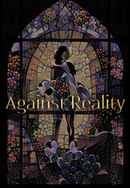 Against Reality Poster 2