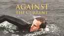 Against the Current Poster 1