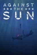 Against the Sun Poster 3