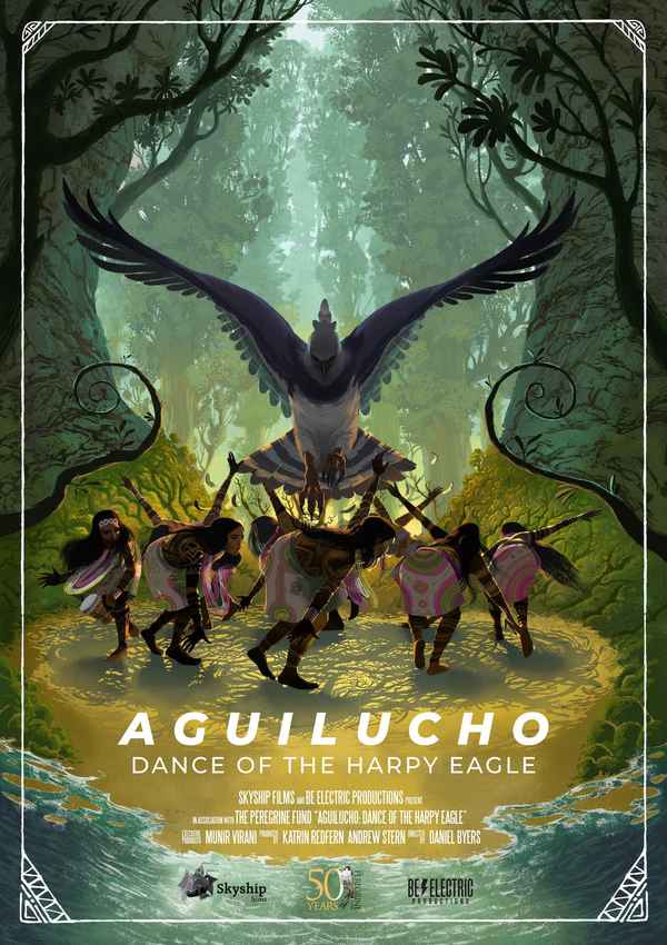 Aguilucho: Dance of the Harpy Eagle Poster 2