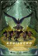Aguilucho: Dance of the Harpy Eagle Poster 4
