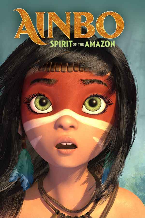 Ainbo: Spirit of the Amazon Poster 6
