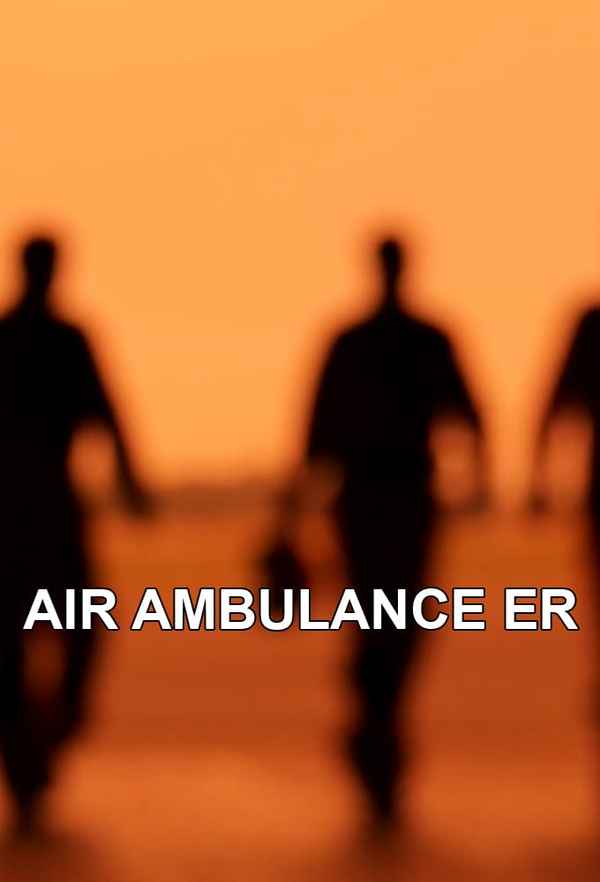 Air Ambulance ER Poster 4