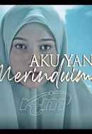 Aku Yang Merinduimu Poster 3