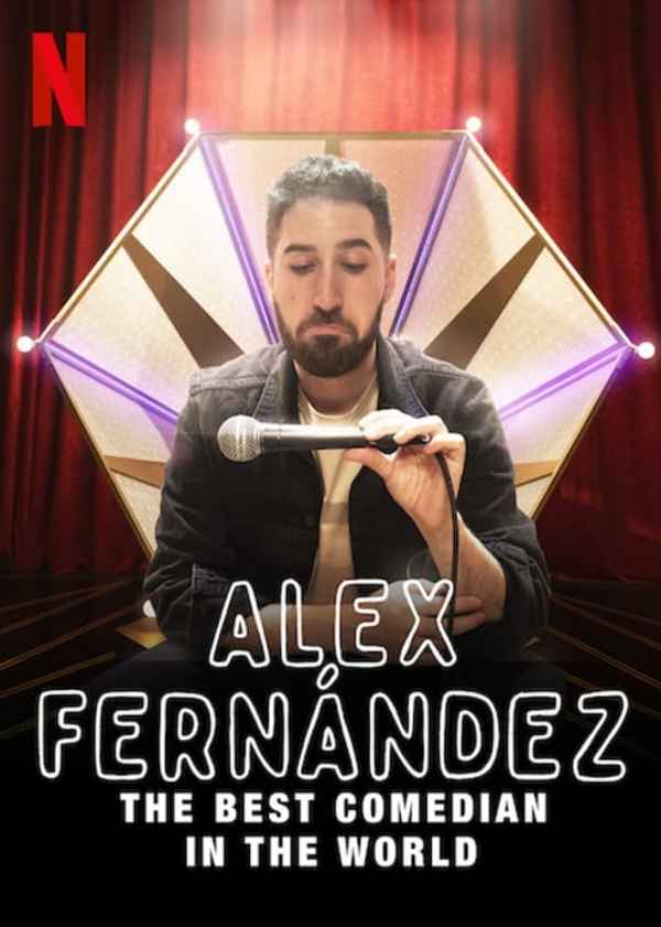 Alex Fernández: The Best Comedian in the World Poster 5