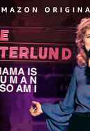 Alice Wetterlund: My Mama Is A Human And So Am I Poster 3