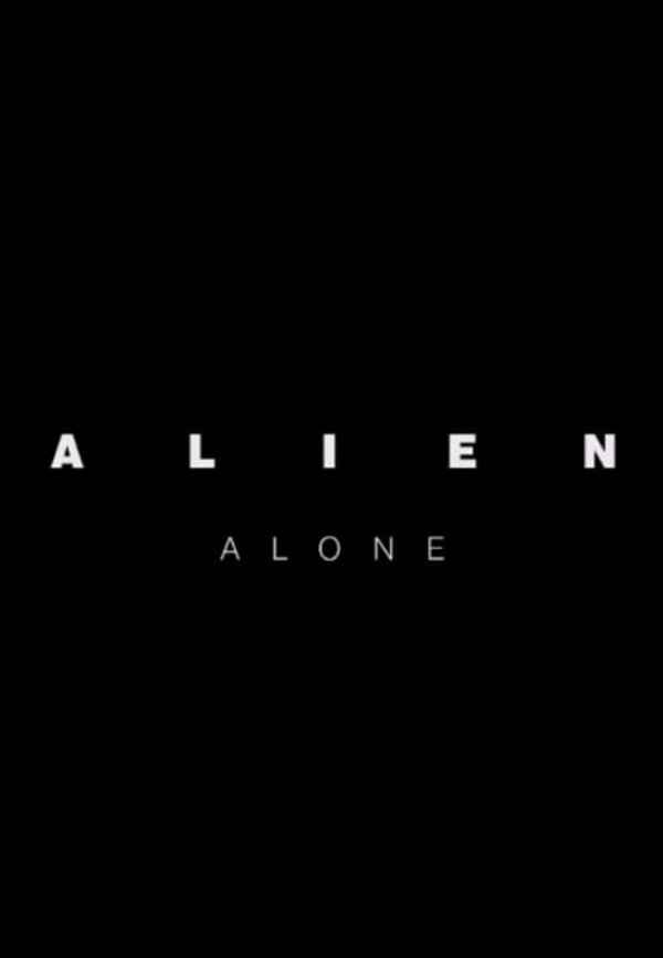 Alien: Alone Poster 7