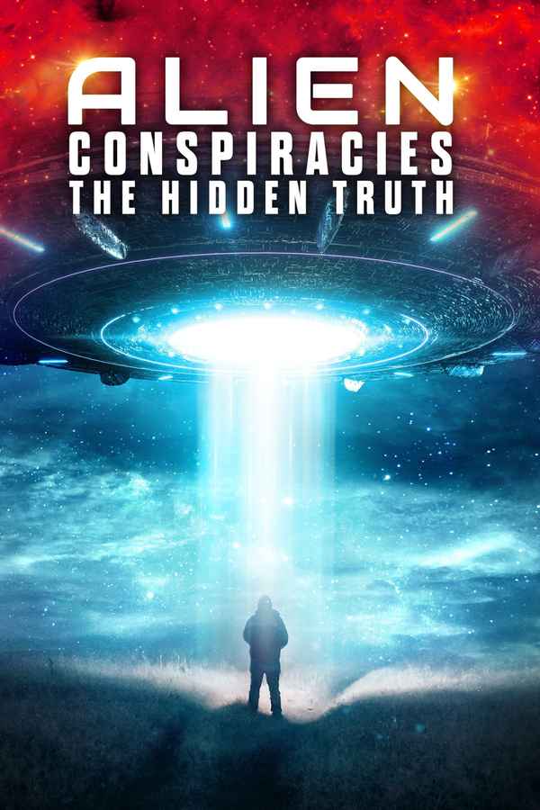 Alien Conspiracies: The Hidden Truth Poster 3