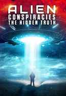Alien Conspiracies: The Hidden Truth Poster 4
