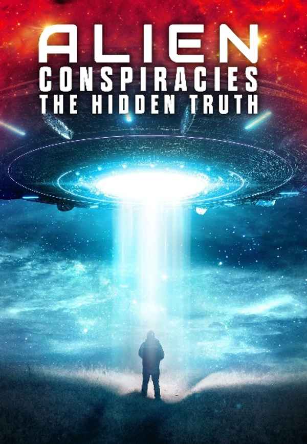 Alien Conspiracies: The Hidden Truth Poster 4