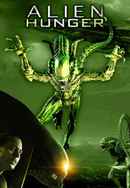 Alien Hunger Poster 6