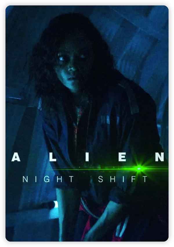 Alien: Night Shift Poster 6