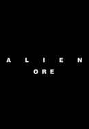 Alien: Ore Poster 6