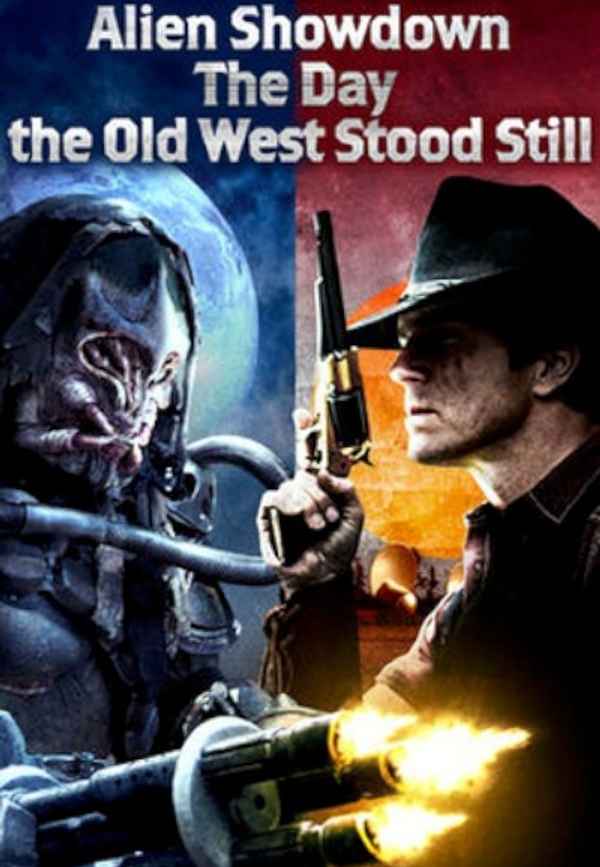 Alien Showdown: The Day the Old West Stood Still Poster 4