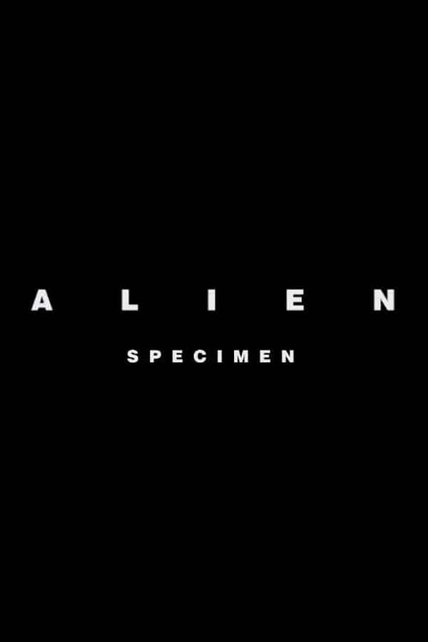 Alien: Specimen Poster 4